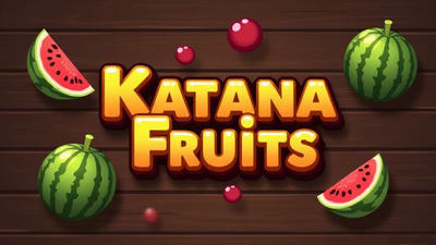 Katana Fruits